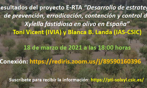 Ciclo de seminarios on-line: “Investigamos para conocer y combatir las enfermedades causadas por Xylella fastidiosa”