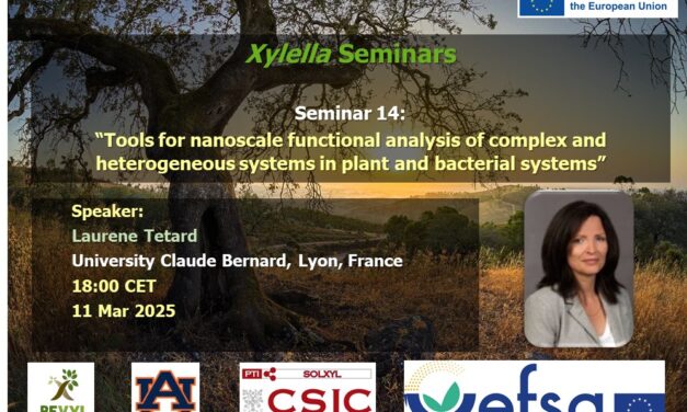 SEMINARIO Nº14, 11 marzo 2025 DISPONIBLE EN EL CANAL YOUTUBE «SOLUCIONES A XYLELLA FASTIDIOSA»