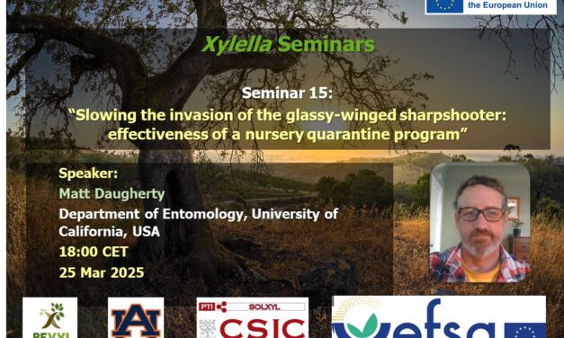 SEMINARIO Nº15, 25 marzo 2025 DISPONIBLE EN EL CANAL YOUTUBE «SOLUCIONES A XYLELLA FASTIDIOSA»